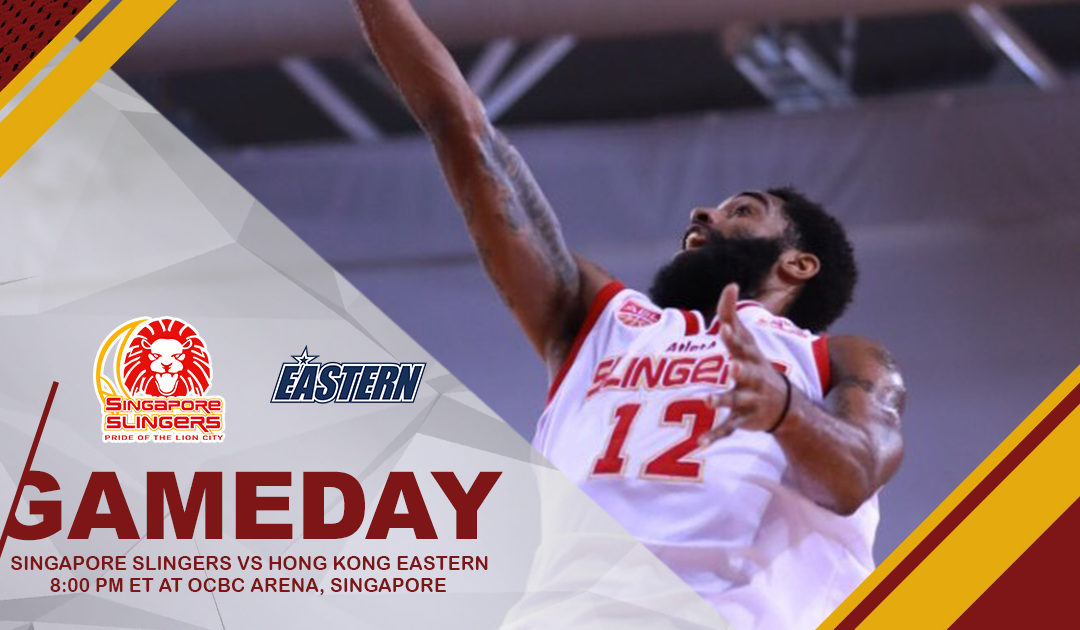 Game Preview: Singapore Slingers vs Hong Kong Eastern