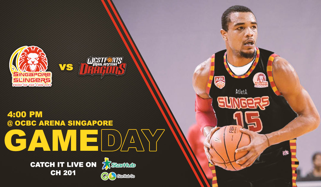 Game Preview: Singapore Slingers vs Westports Malaysia Dragons